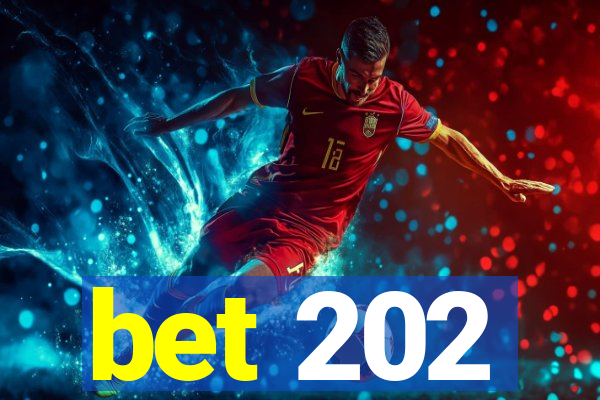 bet 202